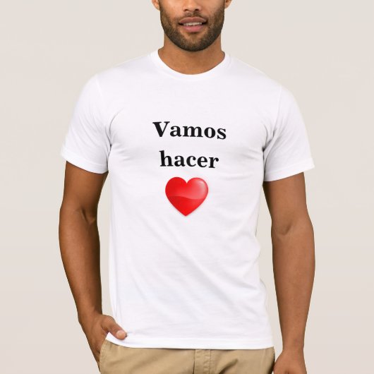 Camiseta vamos hacer el amor t-shirt (Voorkant)