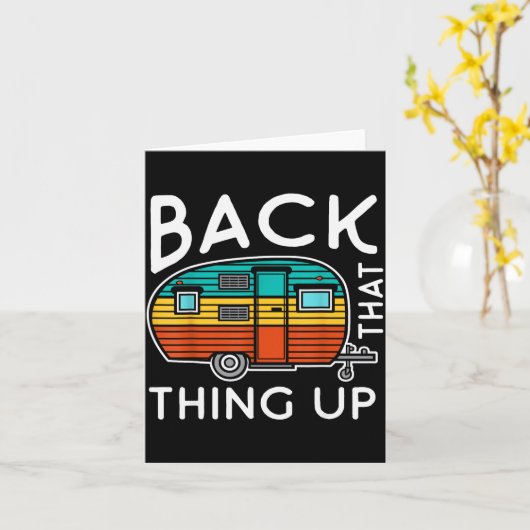 Camng Back That Thing Up Funny Summer Motorhome Mo Kaart (Gele Bloem)