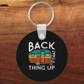 Camng Back That Thing Up Funny Summer Motorhome Mo Sleutelhanger (Voorkant)