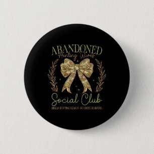 Camo Coquette Bow Funny Jachtvrouw Gezegde Huntin Ronde Button 5,7 Cm
