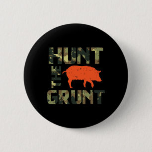 Camo Hunt De Grunt Hog Wilde Zwijnen Jacht Ronde Button 5,7 Cm