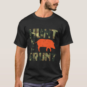 Camo Hunt De Grunt Hog Wilde Zwijnen Jacht T-shirt