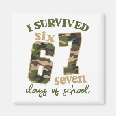 Camo I Survived 67 Six Seven Days Of School Teache Magneet (Voorkant)
