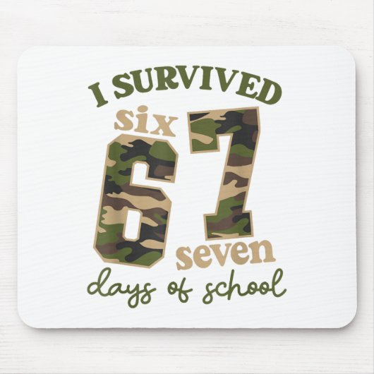 Camo I Survived 67 Six Seven Days Of School Teache Muismat (Voorkant)