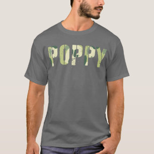 Camo POPPY Dad Hero Grandpa Man Myth Legend T-shirt