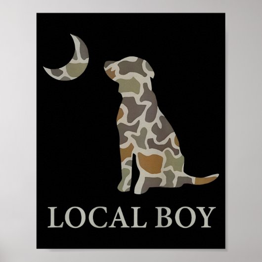 Camo Southern Local Boy Duck Hunting Black Lab Out Poster (Voorkant)