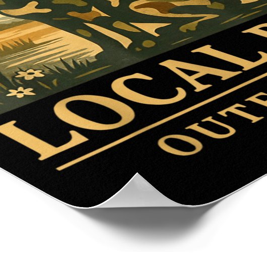 Camo Southern Local Boy Duck Hunting Black Lab Out Poster (Hoek)