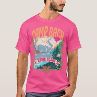 Camp Bach 2025 Bruid Squad Retro Camping Bachelore T-shirt