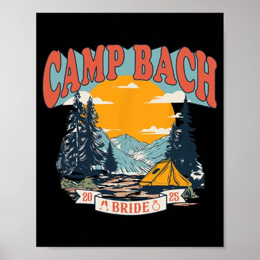 Camp Bach Bride 2025 Retro Camping Bachelorette Pa Poster (Voorkant)