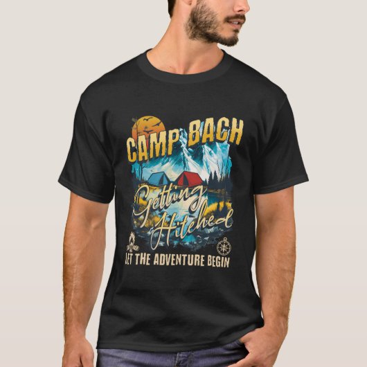 Camp Bach Getting Hitched Lit Bachelorette Py T-shirt (Voorkant)