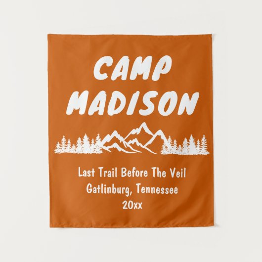 Camp Bachelorette Mountain Party Camping Prop Sign Wandkleed (Voorkant)