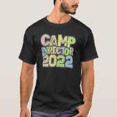  Camp Director 2022 Camping Host Chaos Coor T-shirt (Voorkant)