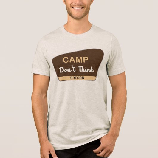 Camp Don't Think Tri-Blend Shirt (Voorkant)