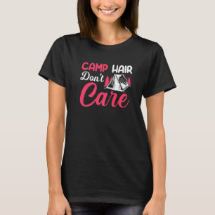 Camp Hair Dont' Care Camper Happiness Gla T-shirt