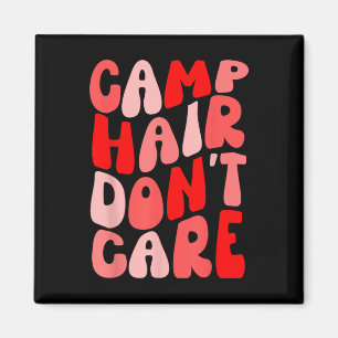 Camp Hair Dont Care Summer Camping Shirt voor meis Magneet