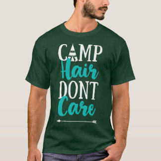 Camp Hair Dont Care T-shirt