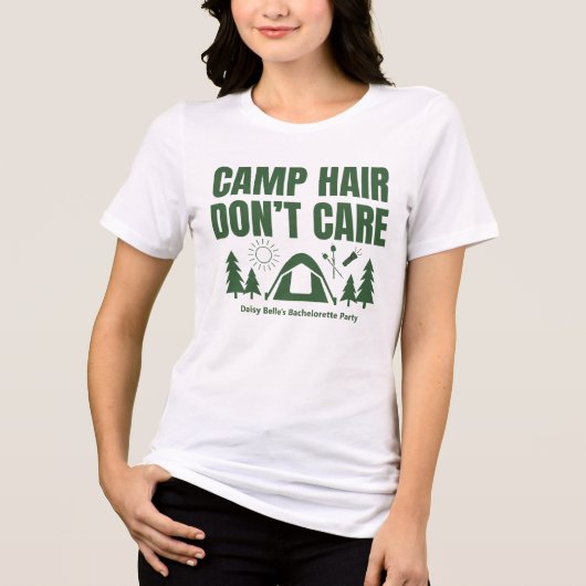 Camp Hair Don't Care T-Shirt (Voorkant)