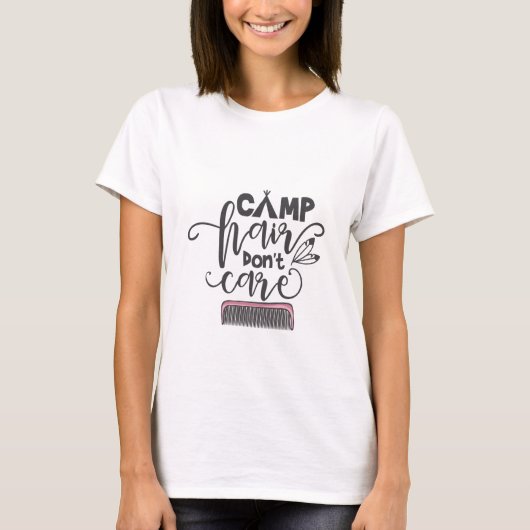 Camp Hair geeft geen grappige prijsopgave T-shirt (Voorkant)