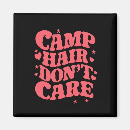 Camp Hair Maakt Zomer Camping Meisjes Groovy niet Magneet (Voorkant)