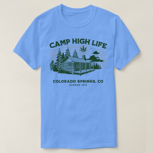 Camp High Life Grappige Stoner Colorado T-shirt (Design voorkant)