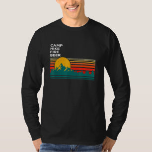 Camp Hike Fire Beer Camper Hiker Camp Hike Alcohol T-shirt