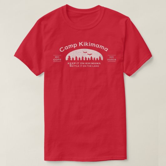 Camp Kikimama houdt het op Kikimama Quote T-shirt (Design voorkant)