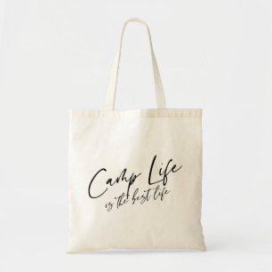 Camp Life is het beste leven Tote Bag