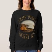 Camp More Inspirational Amusing Camping Quote Trui (Voorkant)