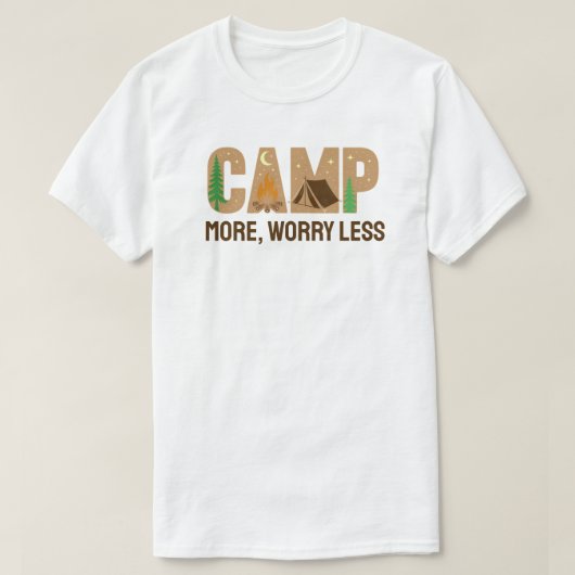 Camp More, Worry Less T-shirt (Design voorkant)