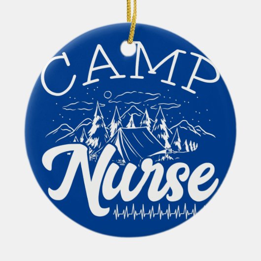 Camp Nurse Summer Camp Nursing Camp Patiëntenzorg Keramisch Ornament (Voorkant)