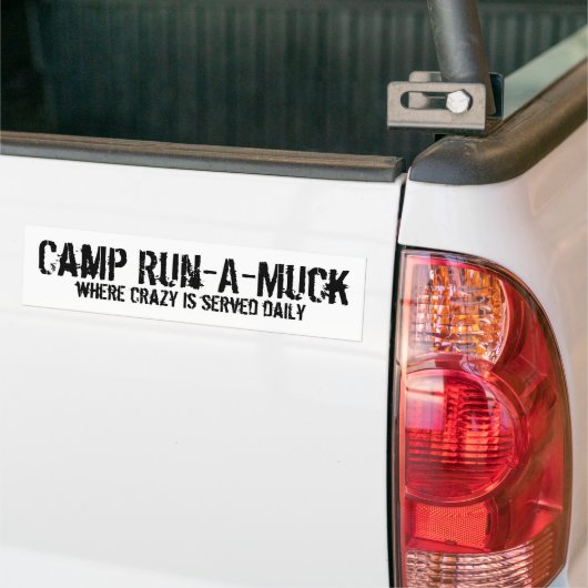 Camp run-A-Muck Bumpersticker (Op Truck)