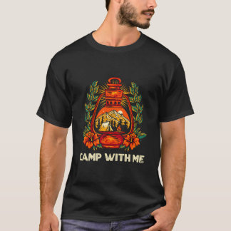 Camp with Me Camping Couples Camper Lovers Natuur T-shirt