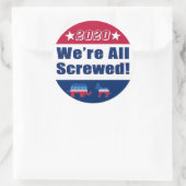 Campagne 2020| We zijn allemaal de lul! Ronde Sticker (Tas)