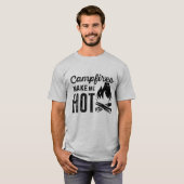 Campbranden maken me warm t-shirt (Voorkant volledig)