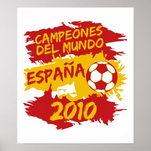 Campeones del Mundo 2010 Poster (Voorkant)