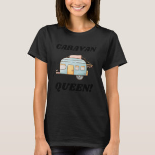 Camper Caravan Queen T-shirt