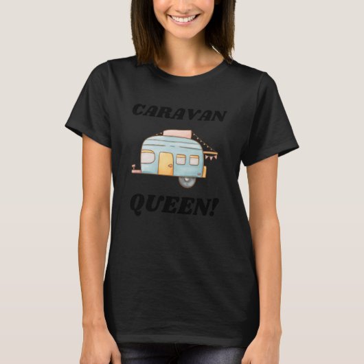 Camper Caravan Queen T-shirt (Voorkant)