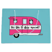 Camper Gift Bag: "We slapen graag rond" Groot Cadeauzakje (Voorkant)