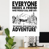 Camper Gift | Eenieder heeft een vrijdag nodig Poster (Thuiskantoor)