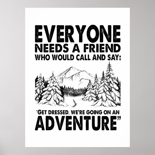 Camper Gift | Eenieder heeft een vrijdag nodig Poster (Voorkant)