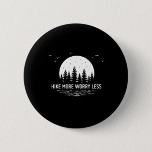 Camper Gift Hike More Worry Less Birthday Ronde Button 5,7 Cm