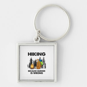 Camper Gift Hiking Because Murder Is Wrong Xmas Sleutelhanger