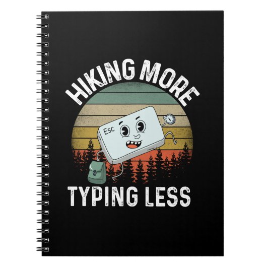 Camper Gift Hiking More Typing Less Birthday Notitieboek (Voorkant)