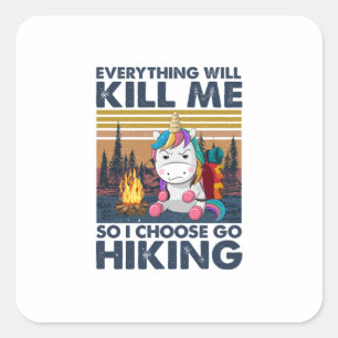 Camper Gift Ik kies voor een wandelende verjaard Vierkante Sticker