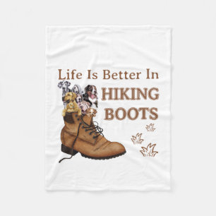 Camper Gift Life is Better In Hiking Boots Dog Fleece Deken