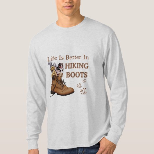 Camper Gift | Life Is Better In Hiking Boots Dog T-shirt (Voorkant)