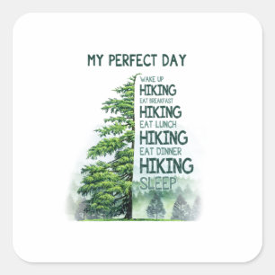 Camper Gift Mijn perfecte dag wandelende verjaar Vierkante Sticker