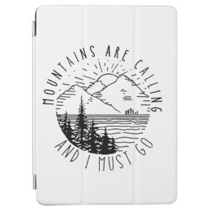 Camper Gift Mountains Are Calling And I Must Go iPad Air Cover