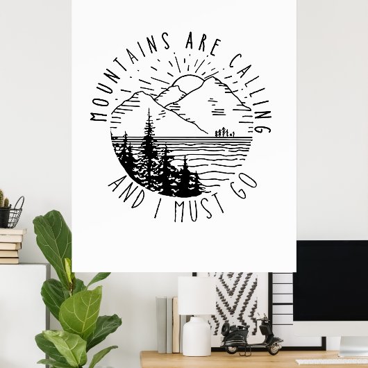 Camper Gift Mountains Are Calling And I Must Go Poster (Thuiskantoor)