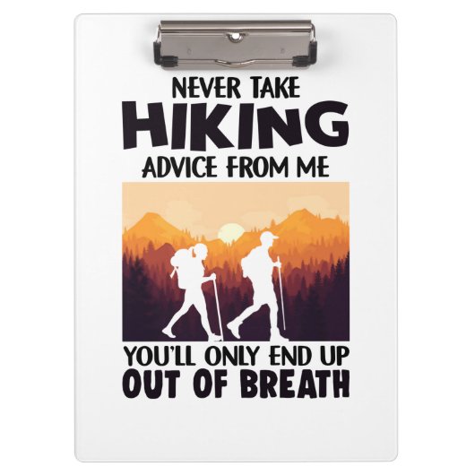 Camper Gift | Never Take Hiking Advice From Me Klembord (Voorkant)